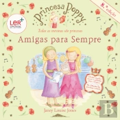 Princesa Poppy  - Amigas Para Sempre
