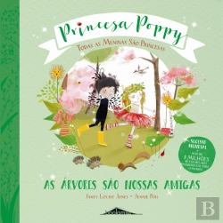 Bertrand.pt - Princesa Poppy - As Árvores São Nossas Amigas