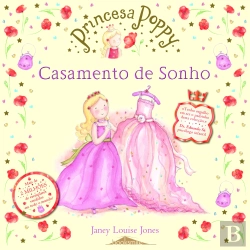 Bertrand.pt - Princesa Poppy  - Casamento de Sonho