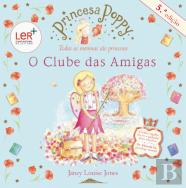 Princesa Poppy - O Clube das Amigas
