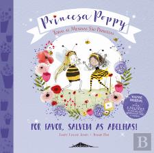 Princesa Poppy - Por Favor, Salvem as Abelhas!