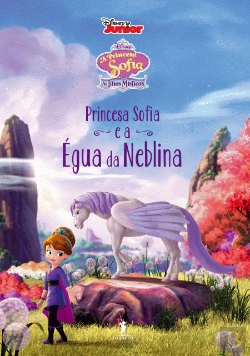 Bertrand.pt - Princesa Sofia e a Égua da Neblina