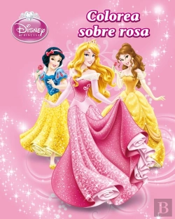 Bertrand.pt - Princesas. Colorea Sobre Rosa