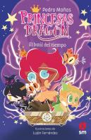 Princesas Dragon 19 Baul Del Tiempo