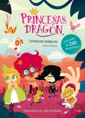 Princesas Dragón: Criaturas Mágicas