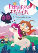 Princesas Dragón: El Príncipe De Las Bestias