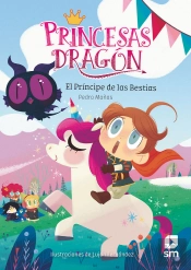 Princesas Dragón: El Príncipe De Las Bestias