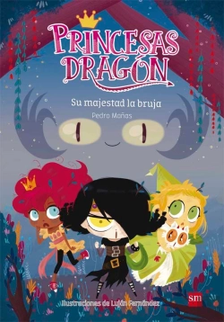 Bertrand.pt - Princesas Dragón: Su Majestad La Bruja