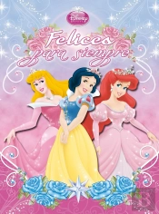 Princesas. Felices Para Siempre
