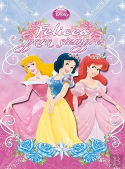 Bertrand.pt - Princesas. Felices Para Siempre