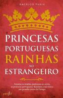 Princesas Portuguesas, Rainhas no Estrangeiro
