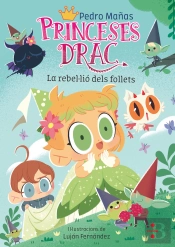 Princeses Drac 17 La Rebelúlio Dels Follets