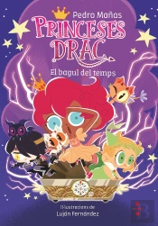 Princeses Drac 19. El Bagul Del Temps