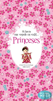 Princeses. Hi Havia Una Vegada Un Vestit...