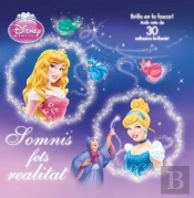 Princeses. Somnis Fets Realitat