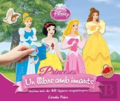 Princeses. Un Llibre Amb Imants