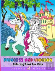 Princess And Unicorn Coloring Book