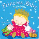 Princess Baby, Night-Night
