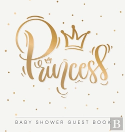 Bertrand.pt - Princess! Baby Shower Guest Book: Cute G