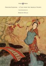 Princess Badoura - A Tale From The Arabian Nights - Illustrated By Edmund Dulac