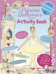 Princess Ballerina'S Activity Book