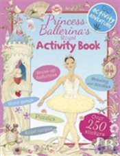 Princess Ballerina'S Activity Book