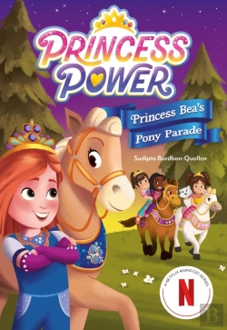 Bertrand.pt - Princess Bea'S Pony Parade (Princess Power Chapter Book #2)