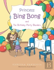 Princess Bing Bong And The Birthday Party Blunders
