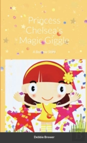 Princess Chelsea'S Magic Giggle, A Bedti