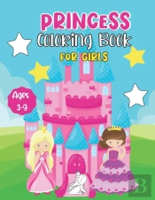 Princess Coloring Book For Girls Ages 3-9