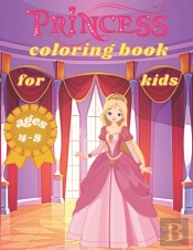 Princess Coloring Book For Kids Ages 4-8