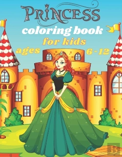 Bertrand.pt - Princess Coloring Book For Kids Ages 6-12