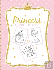 Princess Coloring Book For Kids: For Gir