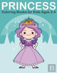 Princess Coloring Books For Kids Ages 2-4