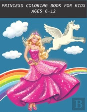 Princess Coloring Books For Kids Ages 6-12