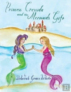 Bertrand.pt - Princess Cressida And The Mermaid'S Gift