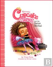 Princess Cupcake Jones And The Dance Recital