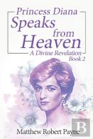 Princess Diana Speaks From Heaven Book 2