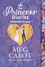 Princess Diaries Volume Iii: Princess In Love