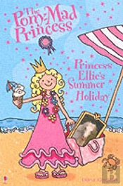 Princess Ellie'S Summer Holiday