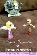 Princess Engineera Vs The Money Snatcher