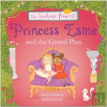 Princess Esme And The Grand Plan
