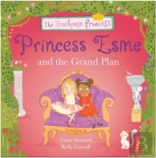 Princess Esme And The Grand Plan