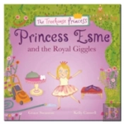 Princess Esme And The Royal Giggles