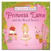 Princess Esme And The Royal Secret
