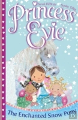 Bertrand.pt - Princess Evie: The Enchanted Snow Pony