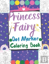 Princess Fairy Dot Marker Coloring Book