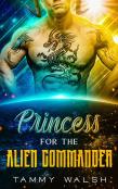 Princess For The Alien Commander