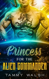 Princess For The Alien Commander