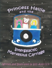 Princess Hallie And The Intergalactic Ma